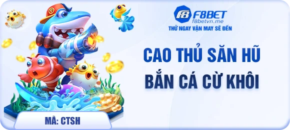 Khuyến Mãi Bắn Cá F8Bet Nóng Bỏng Nhất Hiện Nay F8BET COM Link Chính Thức 2025 Mới Nhất Cập Nhật 247 Khuyến Mãi Bắn Cá F8Bet Nóng Bỏng Nhất Hiện Nay